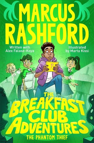 The Phantom Thief - The Breakfast Club Adventures Marcus Rashford, Alex Falase-Koya, Marta Kissi 9781035022670 book cover