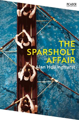 The Sparsholt Affair - Picador Collection Alan Hollinghurst 9781035028023 book cover