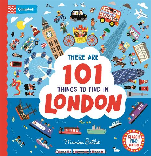 There Are 101 Things to Find in London - There Are 101 (Board book) Marion Billet, Campbell Books 9781035030705 book cover