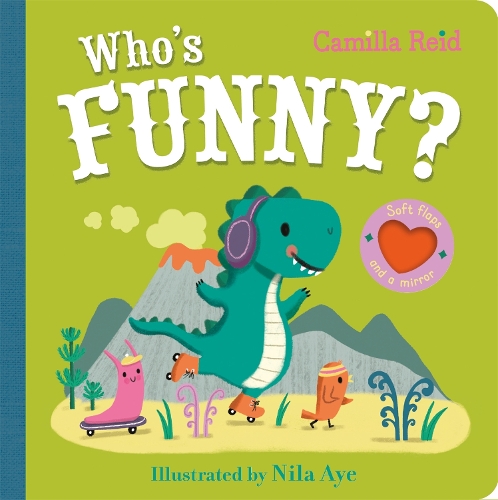 Who's Funny?: An Interactive Lift the Flap Book for Toddlers - Soft Flaps (Board book) Camilla Reid, Nila Aye 9781035031818 book cover