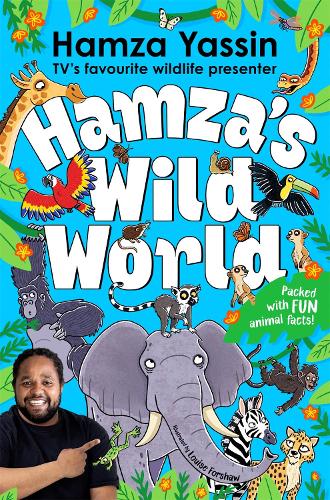 Hamza's Wild World Hamza Yassin, Louise Forshaw 9781035032228 book cover