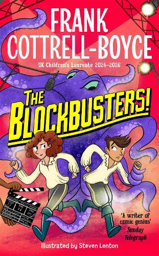 The Blockbusters! Frank Cottrell Boyce, Steven Lenton 9781035033874 book cover