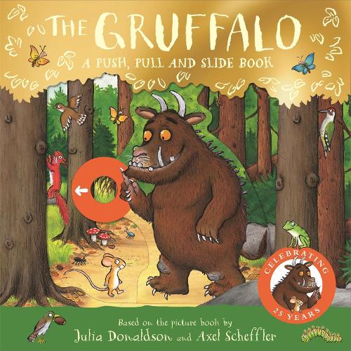 The Gruffalo: A Push, Pull and Slide Book (Board book) Julia Donaldson, Axel Scheffler 9781035034543 book cover