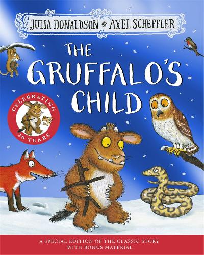 The Gruffalo's Child 20th Anniversary Edition: with a shiny blue foil cover and fun activities to make and do! Julia Donaldson, Axel Scheffler 9781035037247 book cover