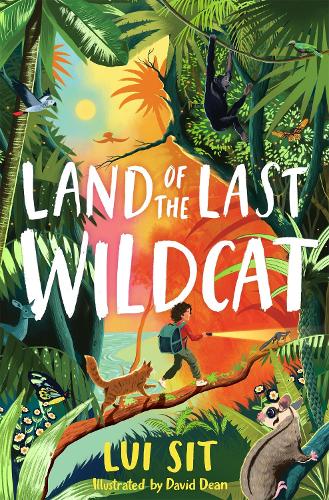 Land of the Last Wildcat Lui Sit, David Dean 9781035040315 book cover