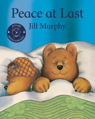 Peace at Last 45th Anniversary Edition - A Bear Family Book Jill Murphy 9781035041466 book cover