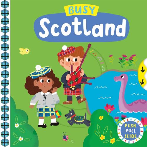 Busy Scotland: A Push, Pull, Slide Book - Campbell Busy Books (Board book) Campbell Books, Genie Espinosa 9781035043774 book cover