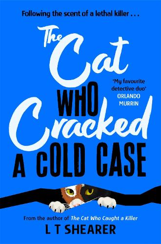 The Cat Who Cracked a Cold Case - Conrad the Cat Detective L T Shearer 9781035043811 book cover
