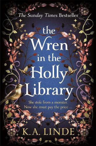 The Wren in the Holly Library - The Oak & Holly Cycle K. A. Linde 9781035044948 book cover