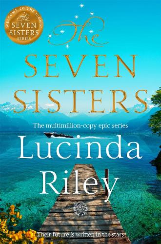 The Seven Sisters Lucinda Riley 9781035046034 book cover