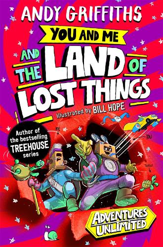 You and Me and the Land of Lost Things - You and Me Andy Griffiths, Bill Hope 9781035046157 book cover