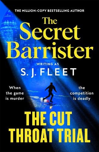The Cut Throat Trial S. J. Fleet, The Secret Barrister 9781035046683 book cover