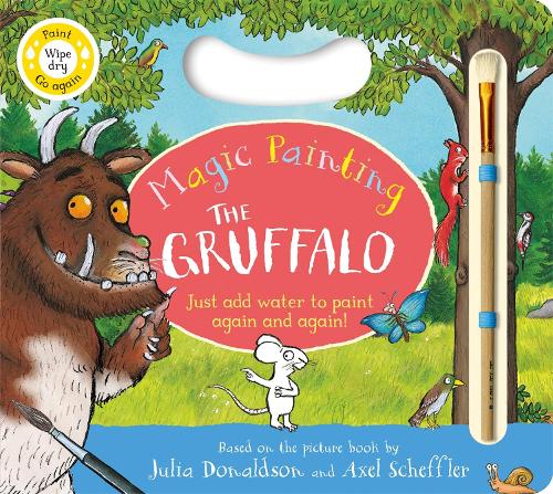 The Gruffalo Magic Painting Book: Just add water for mess-free fun! (Board book) Julia Donaldson, Axel Scheffler 9781035048137 book cover