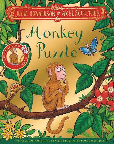 Monkey Puzzle 25th Anniversary Edition: with a shiny gold foil cover and fun activities to make and do! Julia Donaldson, Axel Scheffler 9781035049455 book cover