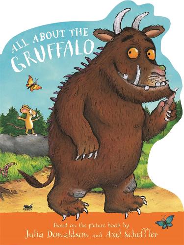 All About the Gruffalo (Board book) Julia Donaldson, Axel Scheffler 9781035049479 book cover