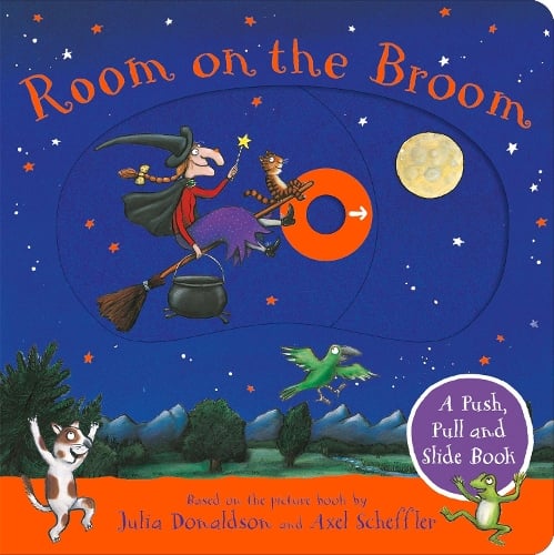 Room on the Broom: A Push, Pull and Slide Book: The perfect Halloween gift for toddlers (Board book) Julia Donaldson, Axel Scheffler 9781035050703 book cover