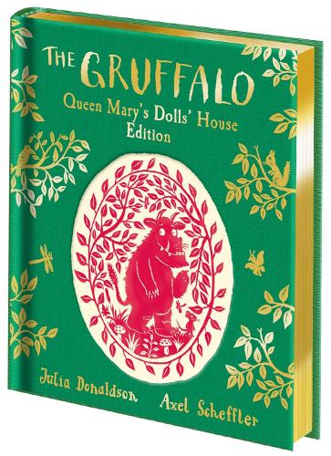 The Gruffalo: Queen Mary's Dolls' House Edition Julia Donaldson, Axel Scheffler 9781035055531 book cover
