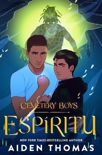Cemetery Boys: Espritu: the sequel to the bestselling Cemetery Boys Aiden Thomas 9781035057221 book cover