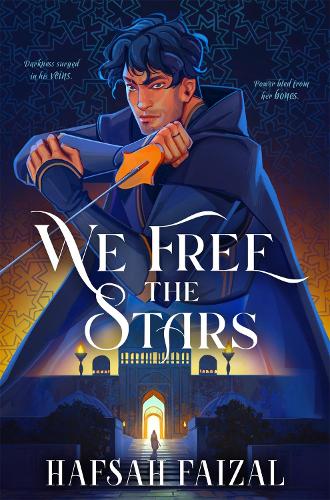 We Free the Stars - Sands of Arawiya Hafsah Faizal 9781035058761 book cover