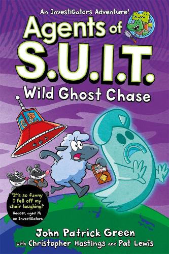 Agents of S.U.I.T.: Wild Ghost Chase John Patrick Green 9781035063239 book cover