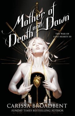 Mother of Death and Dawn - The War of Lost Hearts Carissa Broadbent 9781035070893 book cover