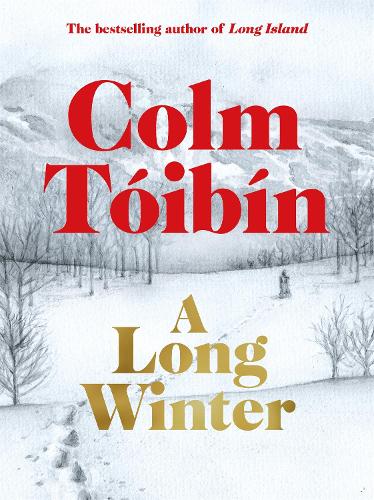 A Long Winter Colm Toibin 9781035079841 book cover