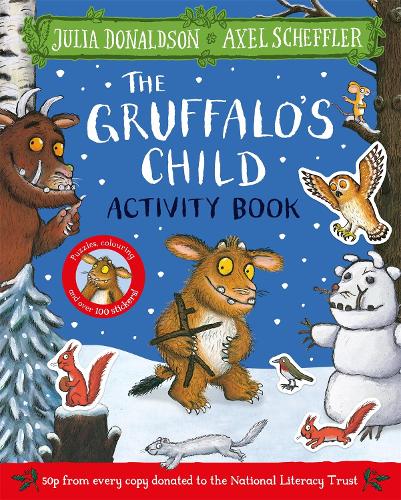 The Gruffalo's Child Activity Book Julia Donaldson, Axel Scheffler 9781035084302 book cover
