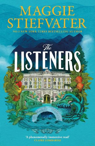 The Listeners Maggie Stiefvater 9781035406197 book cover