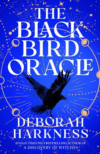 The Black Bird Oracle Deborah Harkness 9781035410200 book cover