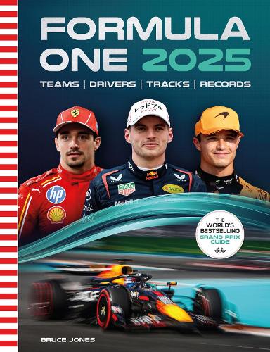 Formula One 2025: The Worlds Bestselling Grand Prix Guide - Formula One Bruce Jones 9781035418756 book cover
