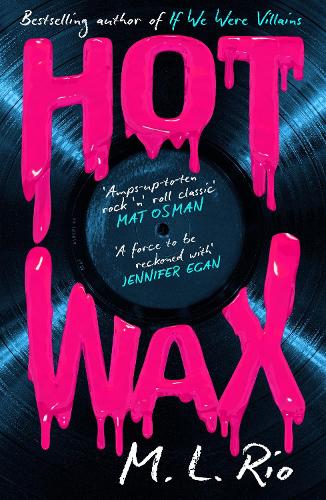 HOT WAX M. L. Rio 9781035421169 book cover