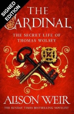 The Cardinal: Signed Edition Alison Weir 9781035434879 book cover