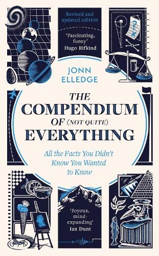 The Compendium of (Not Quite) Everything: by the Sunday Times #1 Bestselling Author Jonn Elledge 9781035437344 book cover