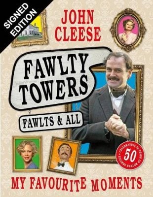 Fawlty Towers: Fawlts and All: A 50th Anniversary Celebration: Signed Bookplate Edition John Cleese 9781035437511 book cover