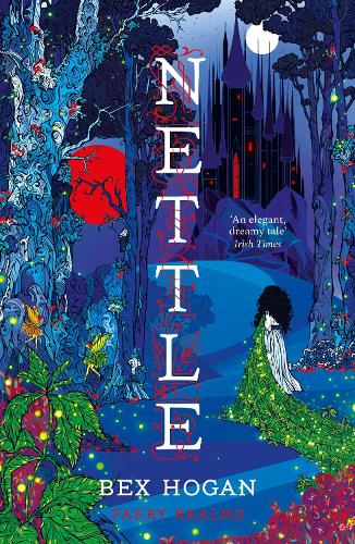 Nettle - Faery Realms Bex Hogan 9781035909315 book cover