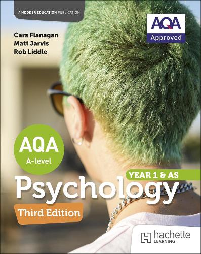AQA Psychology for A Level : Year 1 and AS Third edition Cara Flanagan, Rob Liddle, Matt Jarvis, Derek Blurry 9781036011970 book cover