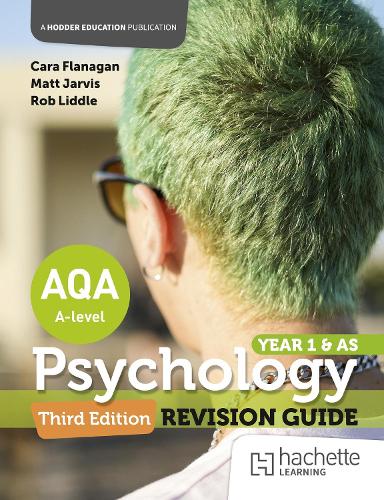 AQA Psychology for A Level: Year 1 and AS Revision Guide Third edition Cara Flanagan, Matt Jarvis, Rob Liddle, Derek Blurry 9781036013370 book cover
