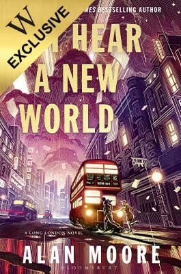 I Hear A New World: Exclusive Edition Alan Moore 9781037203152 book cover