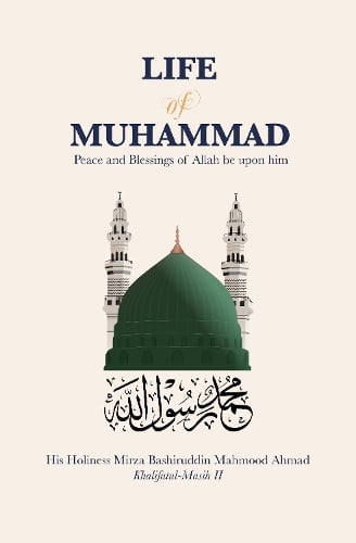 Life of Muhammad Mirza Bashiruddin Mahmood Ahmad 9781068705885 book cover