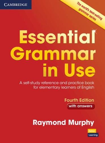 Essential Grammar in Use with Answers: A Self-Study Reference and Practice Book for Elementary Learners of English - Grammar in Use Raymond Murphy 9781107480551 book cover
