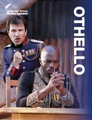 Othello - Cambridge School Shakespeare Jane Coles, Rex Gibson, Vicki Wienand, Richard Andrews, William Shakespeare 9781107615595 book cover