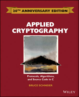 Applied Cryptography: Protocols, Algorithms and Source Code in C Bruce Schneier 9781119096726 book cover