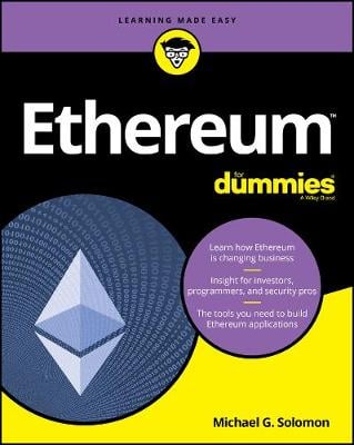 Ethereum For Dummies Michael G. Solomon 9781119474128 book cover