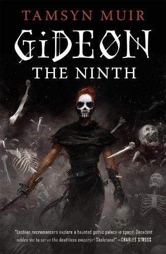 Gideon the Ninth Tamsyn Muir 9781250313188 book cover