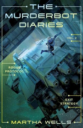 The Murderbot Diaries Vol. 2 Martha Wells 9781250389831 book cover