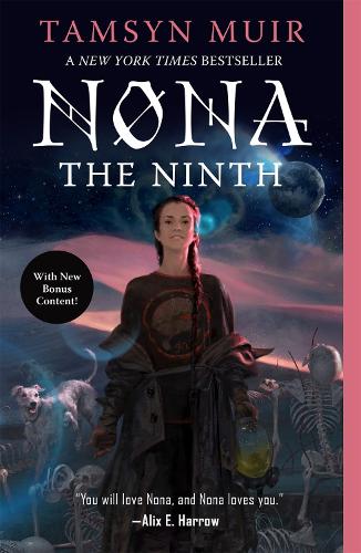 Nona the Ninth - The Locked Tomb Series Tamsyn Muir 9781250899132 book cover