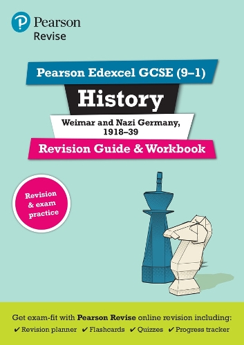 Pearson REVISE Edexcel GCSE History Weimar and Nazi Germany, 1918-39 Revision Guide and Workbook incl. online revision and quizzes - for 2026, 2027 exams - Pearson Revise Victoria Payne 9781292169736 book cover