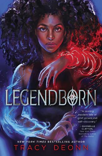 Legendborn Volume 1 - The Legendborn Cycle Tracy Deonn 9781398501874 book cover