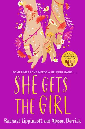 She Gets the Girl Rachael Lippincott, Alyson Derrick 9781398502635 book cover