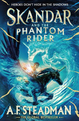 Skandar and the Phantom Rider A.F. Steadman 9781398502925 book cover